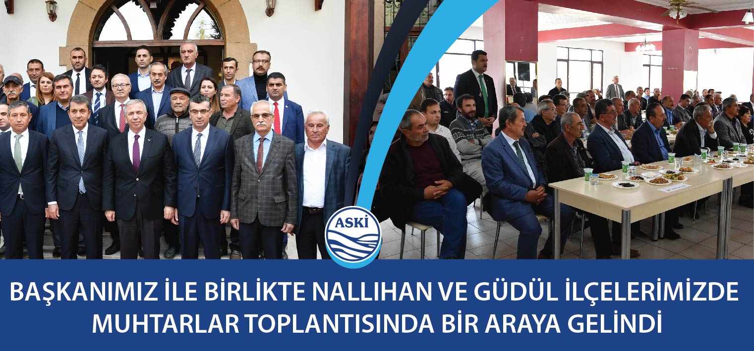 BAŞKANIMIZ İLE BİRLİKTE NALLIHAN VE GÜDÜL İLÇELERİMİZDE  MUHTARLAR TOPLANTISINDA BİR ARAYA GELİNDİ